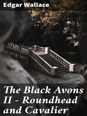 cover image of The Black Avons II--Roundhead and Cavalier